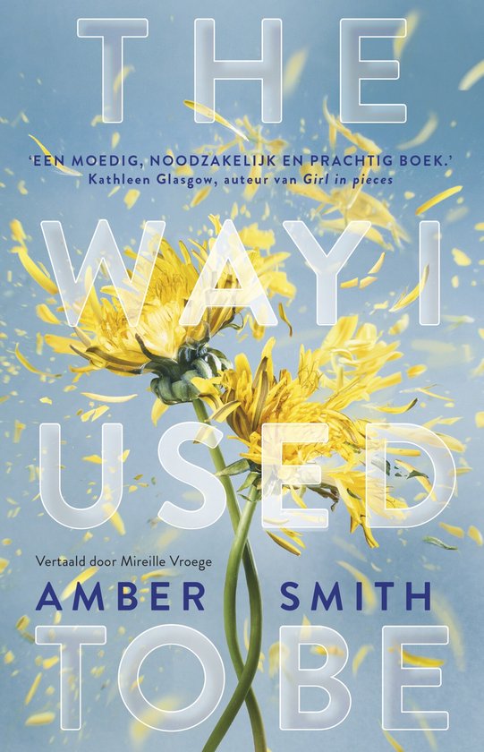 Boekomslag met gele bloemen en tekst 'THE WAY I USED TO BE'.