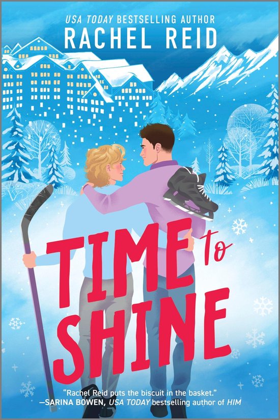 Boekomslag 'Time to Shine' door Rachel Reid, met een stel in de sneeuw, een ijshockeypuk en schaatsen.