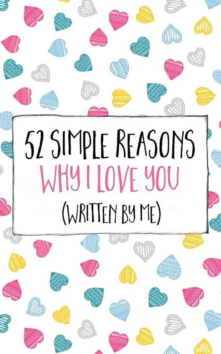 Reasons Why I Love You (Written by Me): 1