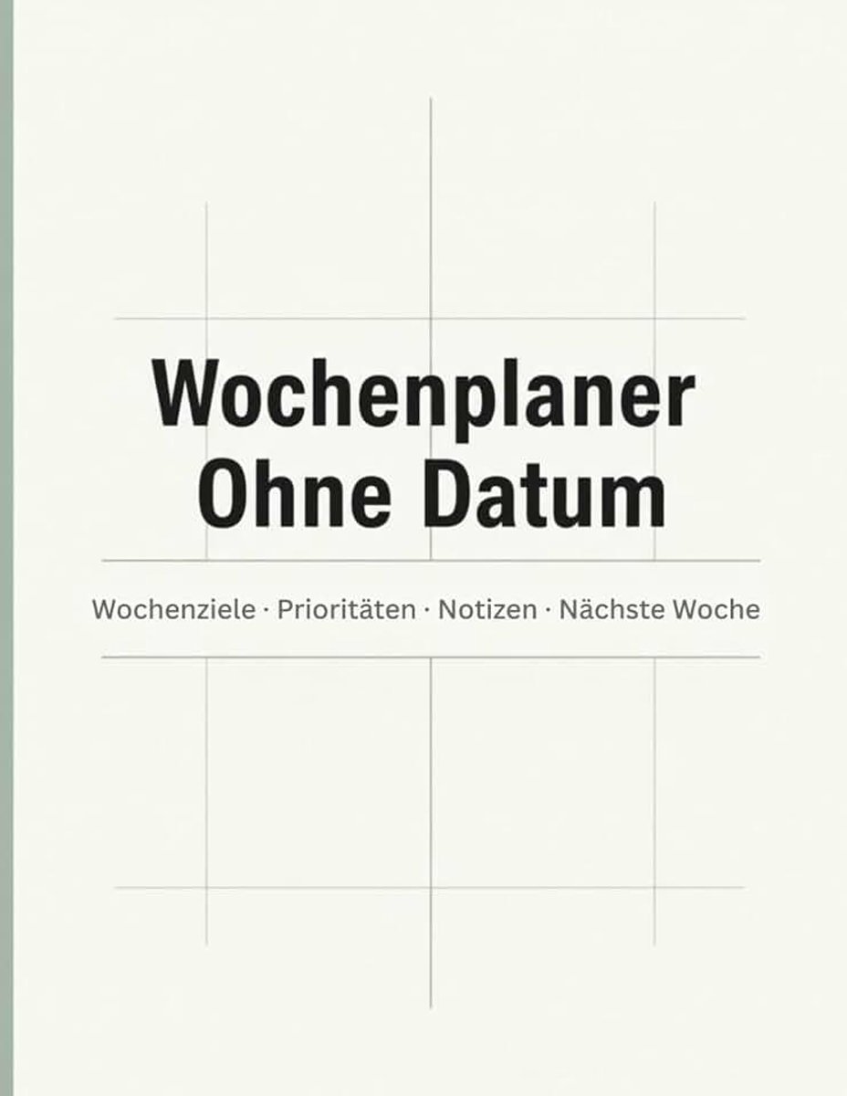 Datum: Minimalistischer Wochenkalender mit Wochenzielen, Prioritäten, Notizen & Wochenvorschau