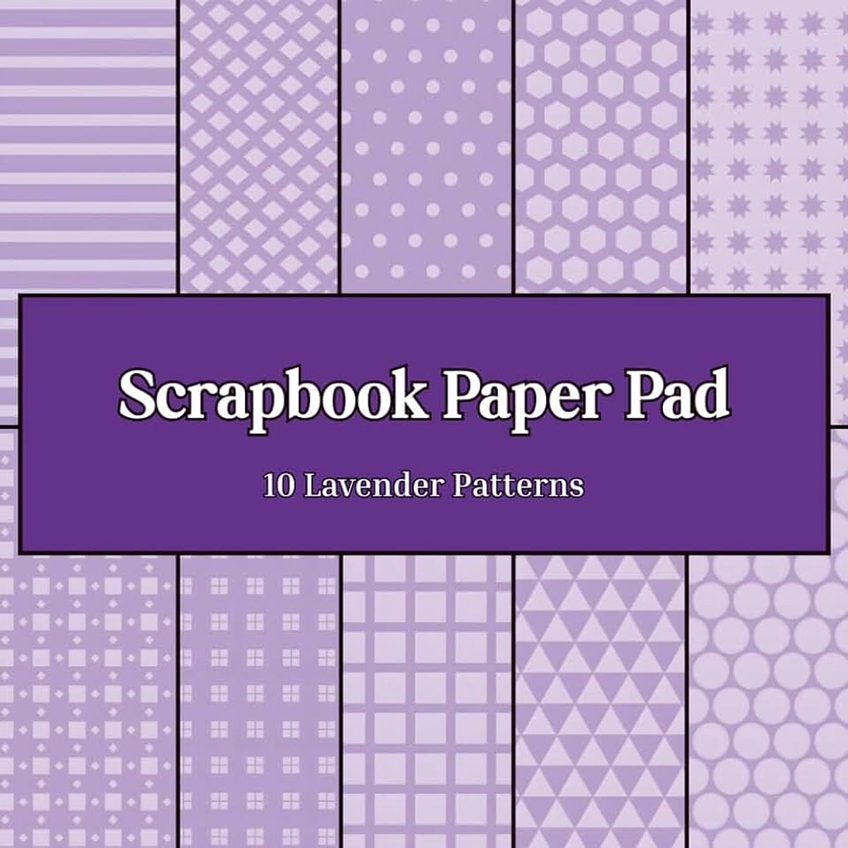 Scrapbook Paper Pad: 20 Double-sided Sheets 8.5" x 8.5": Patterned Paper For Scrapbooking & Crafts
