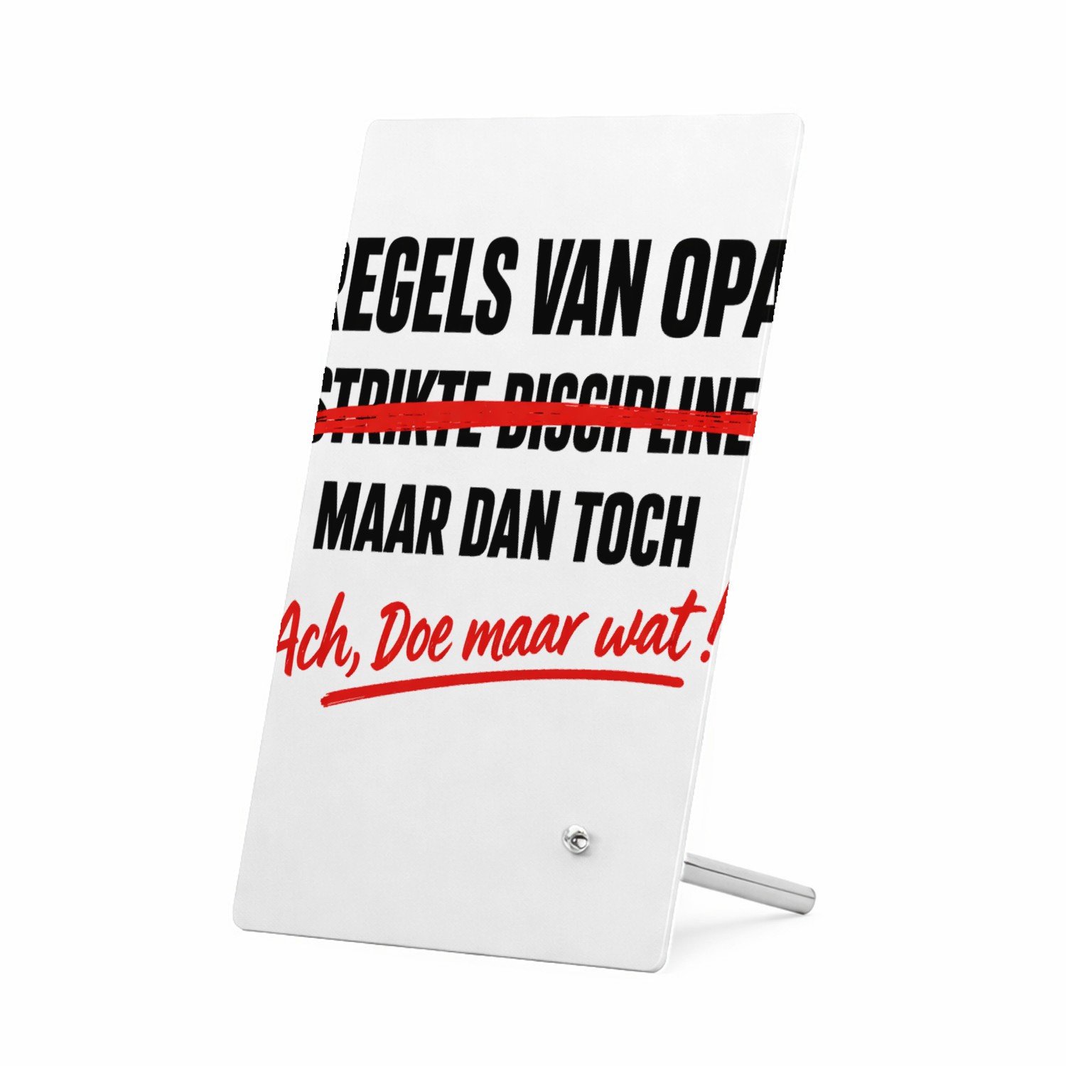 Mr Cadeautjes Glasframe 11 x 16 - design Een minimalistische statementprint waarin een serieuze titel | cadeau Wit