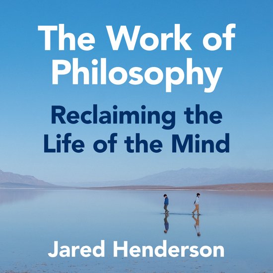 The Work of Philosophy