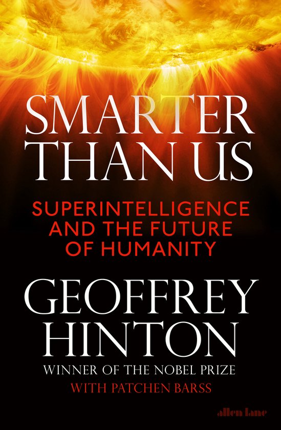 Boekomslag: Smarter Than Us door Geoffrey Hinton onder een vurige zon, met tekst over superintelligentie.