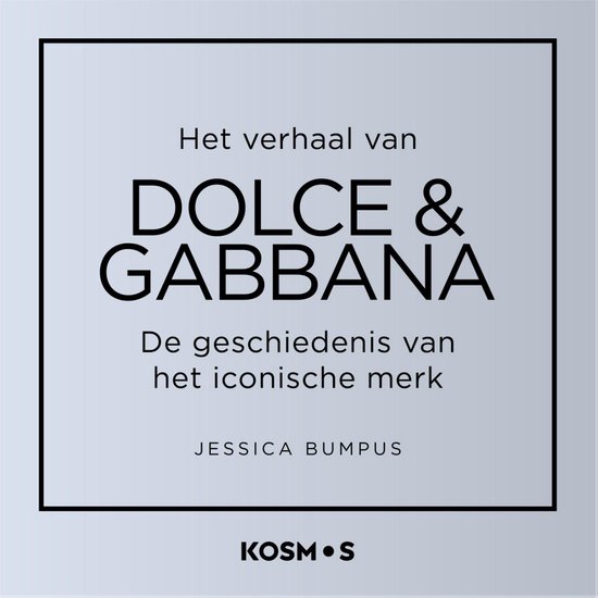 Het verhaal van Dolce en Gabbana