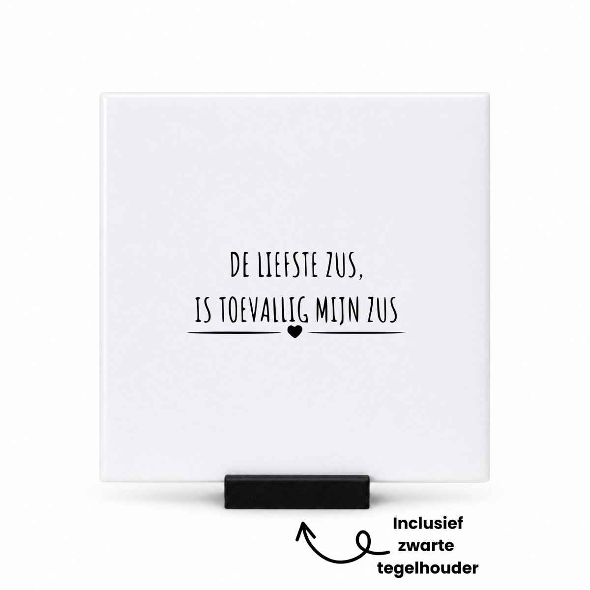Hacebo De liefste zus is toevallig mijn zus tegeltje met tegelhouder - Zus - cadeau zus - tegeltjes met tekst - Leuk cadeau voor je zus om te geven - cadeau zus - spreuktegels - 10.8x10.8 CM Wit