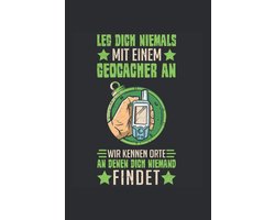 Geocaching Notitieboek - GPS Tracker - Vind Caches - Leuk Geocacher Spruch - 6x9 Inch - Mat