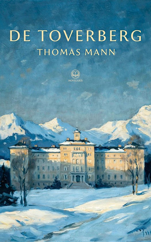 Boekomslag: De Toverberg door Thomas Mann, met een schilderij van een landhuis in de sneeuw.