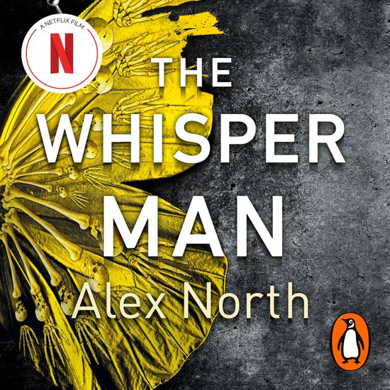Boek "The Whisper Man" van Alex North met op de voorkant een gele vlinder met skeletdelen en een Netflix-logo.