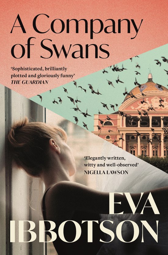 Boekcover van 'A Company of Swans' van Eva Ibbotson. Een vrouw leunt tegen een raam, kijkend naar een gebouw met een koepel, omringd door zwermen vogels.