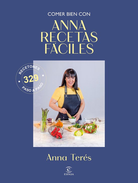 Espasa Gastronomía - Comer bien con Anna Recetas Fáciles - cover