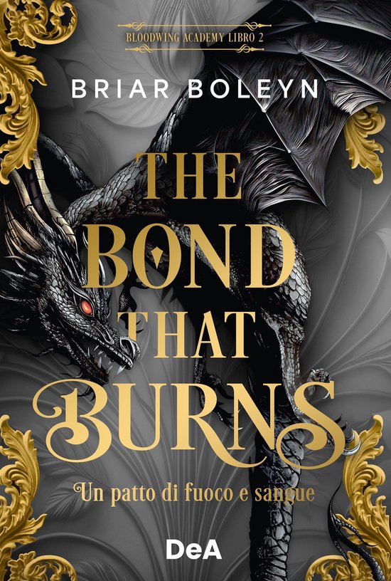 Bloodwing Academy 2 - The bond that burns