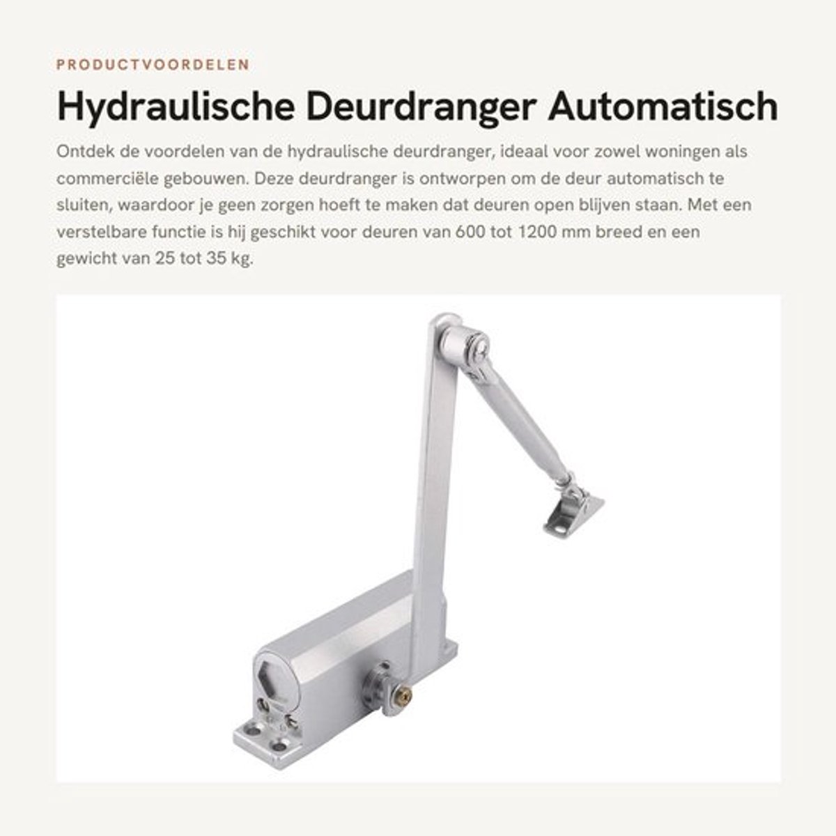 Deurdranger Automatisch Verstelbaar - Hydraulische Deurdranger - Montageplaat - Geschikt voor Deurbreedte 600-1200mm - Deurgewicht 25-35kg - Eenvoudige Installatie - Deursluiter