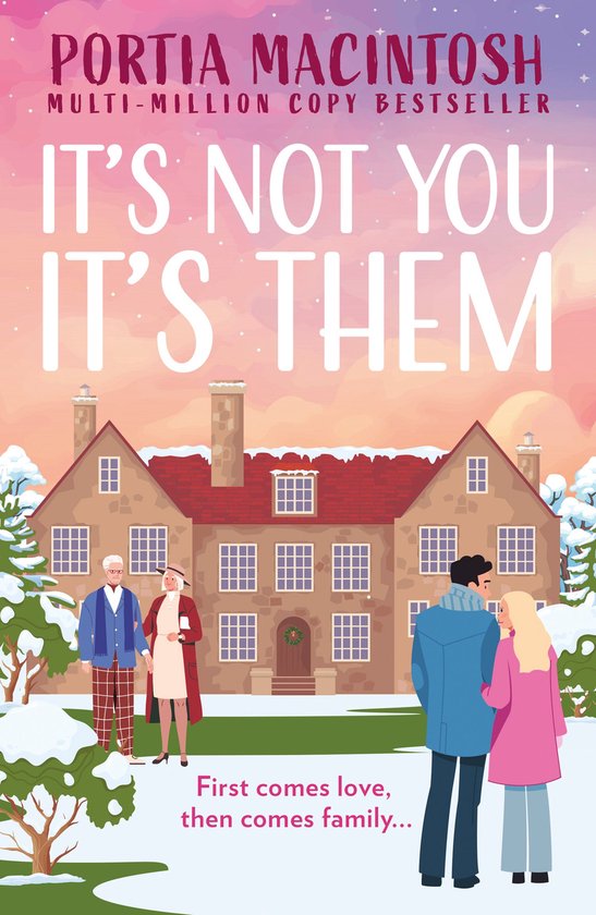 It's Not You, It's Them: A hilarious and laugh out loud romantic comedy