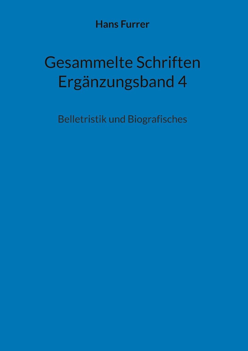 Gecombineerde Schriften Supplement Band 4 - Belletristiek en Biografieën