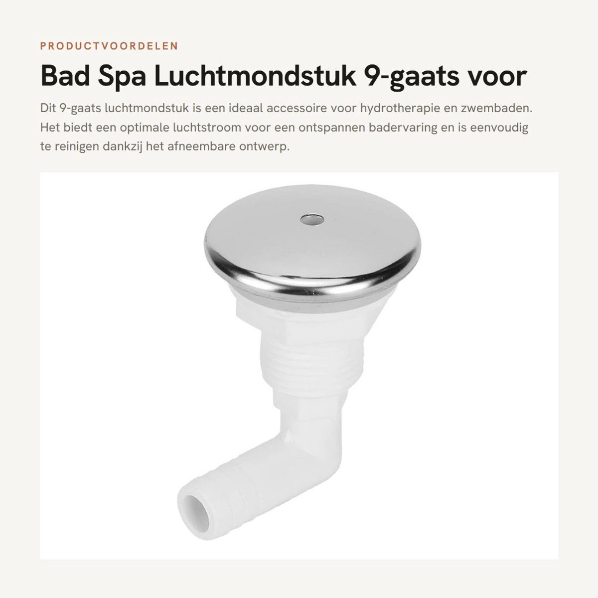 Dailygoods- Luchtmondstuk 9-gaats - Afneembaar Ontwerp - Geschikt voor SPA/Hydrotherapie - Badkuip/Zwembad - Hoogwaardige Kunststof/Roestvrij Staal - Eenvoudig te Reinigen - Badmondstuk