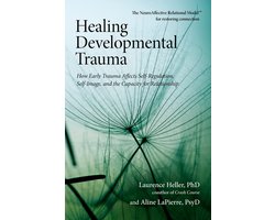 Healing Developmental Trauma