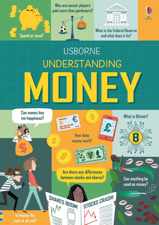 Illustratie uit het Usborne boek 'Understanding Money'. Bevat afbeeldingen van een spaarvarken, een weegschaal met een voetbal en een hark, gebouwen, een luchtballon, euro- en dollarbiljetten, smartphones, bitcoins, aandelen grafieken en munten.