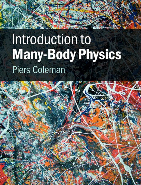 Introduction To Many Body Physics