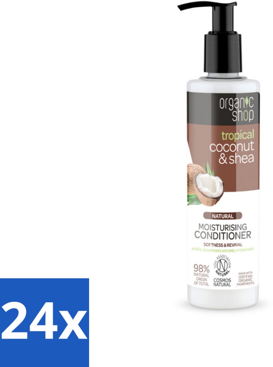 24 x Organic Shop - Coconut & Shea Conditioner - Verzorgend en Voedend - 280 ml - Biologische Conditioner - Kokos & Shea - Hydraterende Conditioner - Haarverzorging - Droog Haar