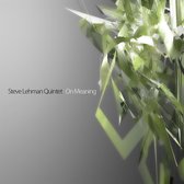 Steve Lehman Quintet - On Meaning (CD)