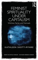 Concepts for Critical Psychology- Feminist Spirituality under Capitalism