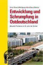 Entwicklung und Schrumpfung in Ostdeutschland