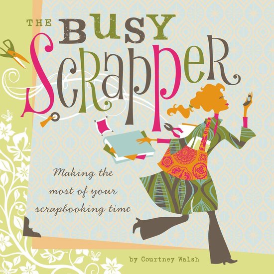 The Busy Scrapper - cover