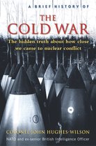 Brief Histories - A Brief History of the Cold War