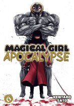 Magical Girl Apocalypse 6 - Magical Girl Apocalypse Vol. 6