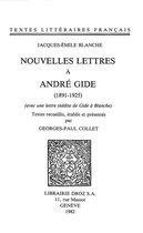 Textes littéraires français - Nouvelles lettres à André Gide : 1891-1925