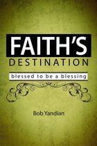 Faith's Destination