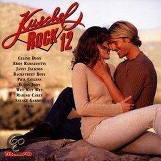 Albumhoes met tekst 'Kuschel ROCK 12' en lijst van artiesten zoals Celine Dion en Mariah Carey. Een koppel zit dicht bij elkaar.