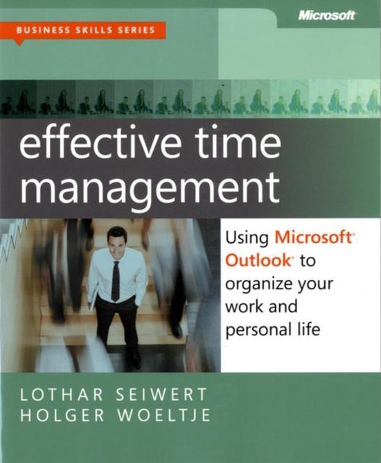 Effective Time Management: Using Microsoft Outlook To Organi - cover