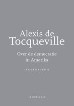 Tocqueville, Alexis de:Over de democratie in Am