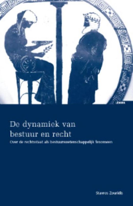 Cover van het boek 'De dynamiek van bestuur en recht' van S. Zouridis