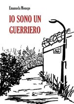 Io sono un guerriero