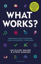 What Works Research and evidence for successful teaching