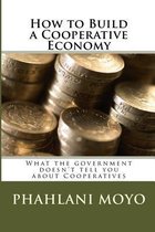 How to Build a Cooperative Economy
