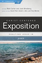 Christ-Centered Exposition Commentary - Exalting Jesus in John