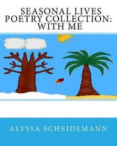 Seasonal Lives Poetry Collection