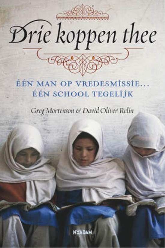 Cover van het boek 'Drie koppen thee' van D.O. Relin en G. Mortenson