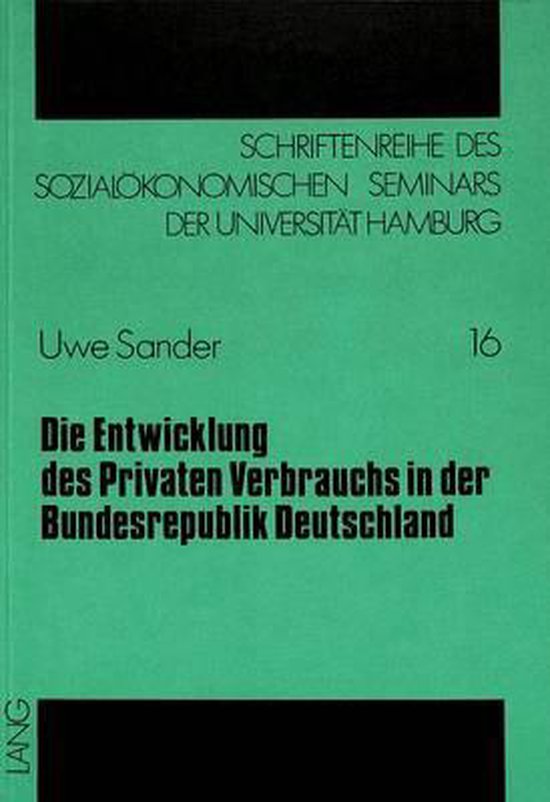 Die Entwicklung Des Privaten Verbrauchs in Der Bundesrepubli ... - cover