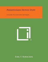 Pennsylvania Dutch Stuff