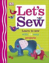Sewing For Kids: 30 Fun Projects to Sew: Alexa Ward: 9781641526647