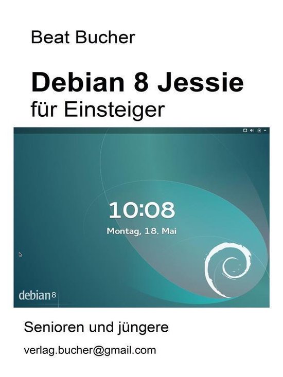debian 8 Jessie für Einsteiger - cover