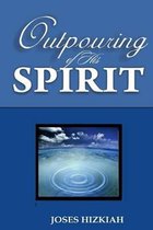 Outpouring of His Spirit