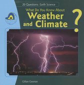 What Do You Know About Weather and Climate?