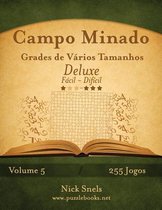 Campo Minado Grades de Varios Tamanhos Deluxe - Facil ao Dificil - Volume 5 - 255 Jogos