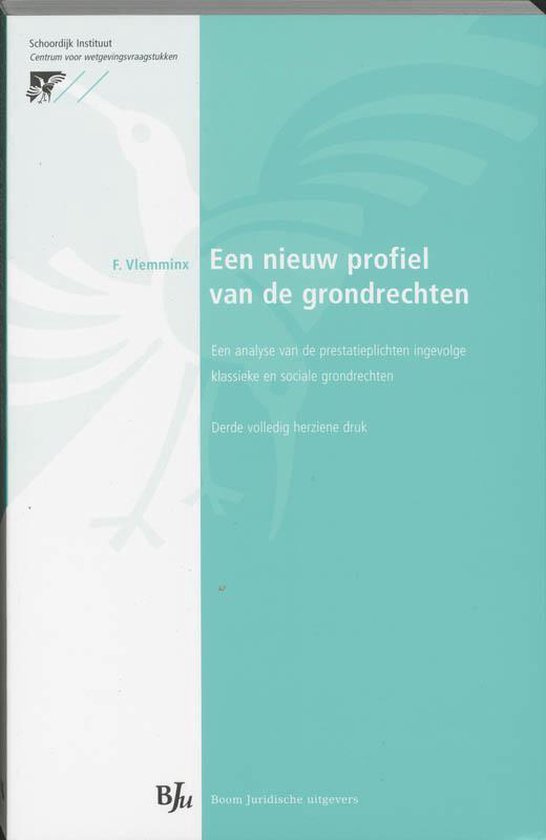 Cover van het boek 'Een nieuw profiel van de grondrechten / druk 3' van F. Vlemminx
